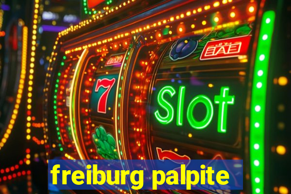 freiburg palpite