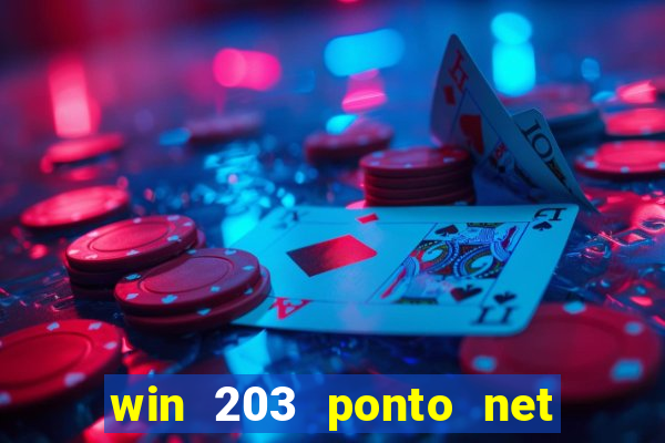 win 203 ponto net jogo download