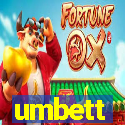 umbett