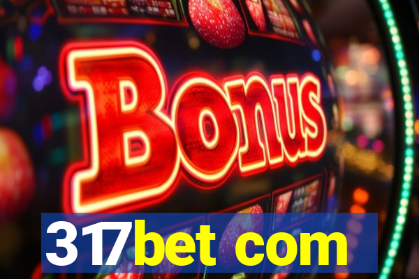 317bet com