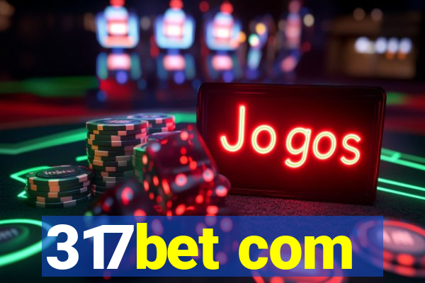 317bet com