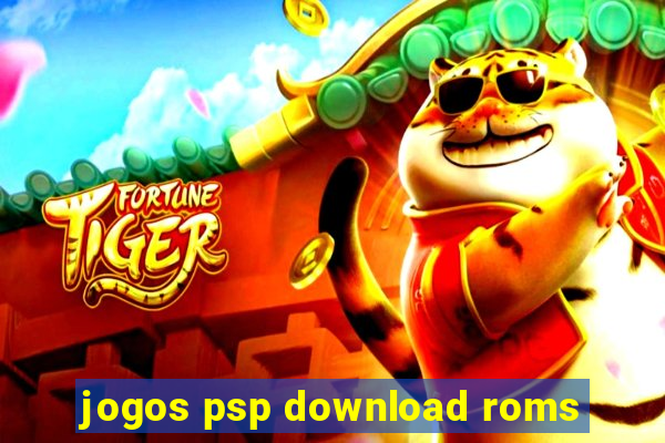 jogos psp download roms