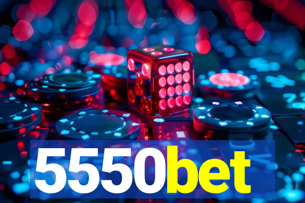 5550bet