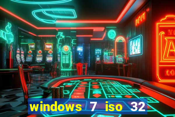 windows 7 iso 32 bits pt-br download