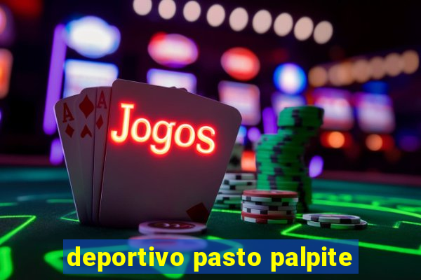 deportivo pasto palpite