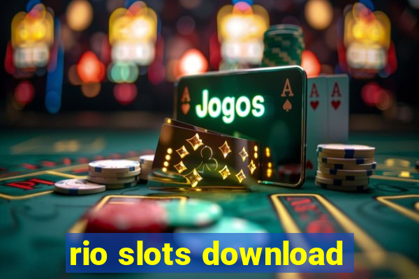 rio slots download