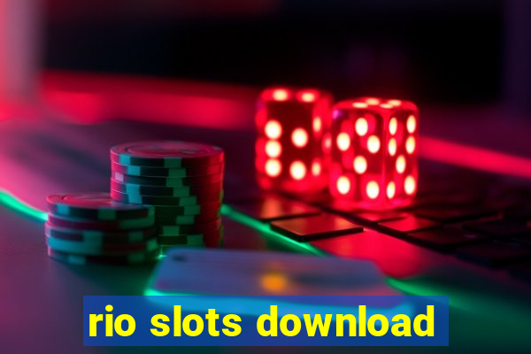 rio slots download