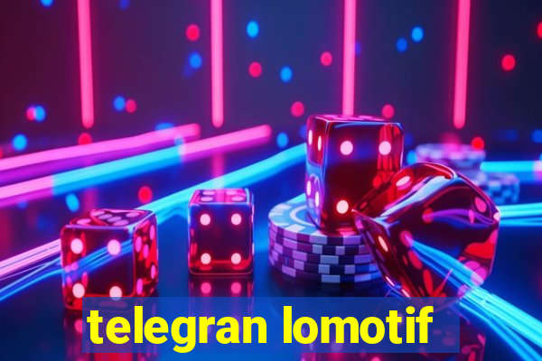 telegran lomotif