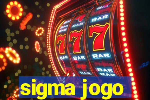 sigma jogo