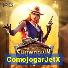 ComojogarJetX