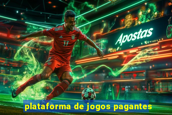 plataforma de jogos pagantes