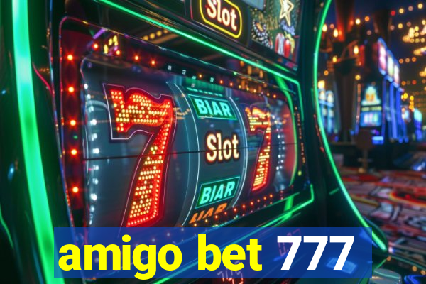 amigo bet 777