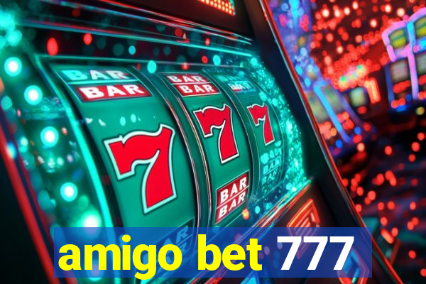 amigo bet 777