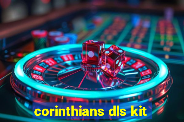 corinthians dls kit