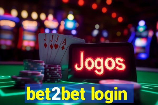 bet2bet login