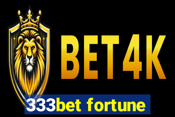 333bet fortune