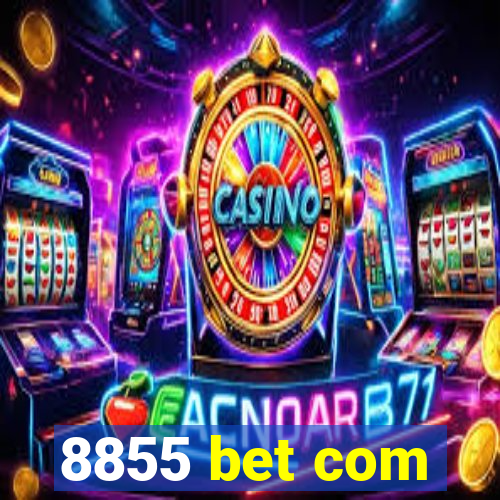 8855 bet com