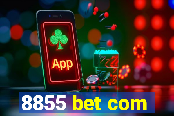 8855 bet com