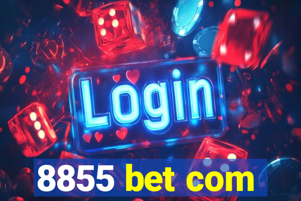 8855 bet com