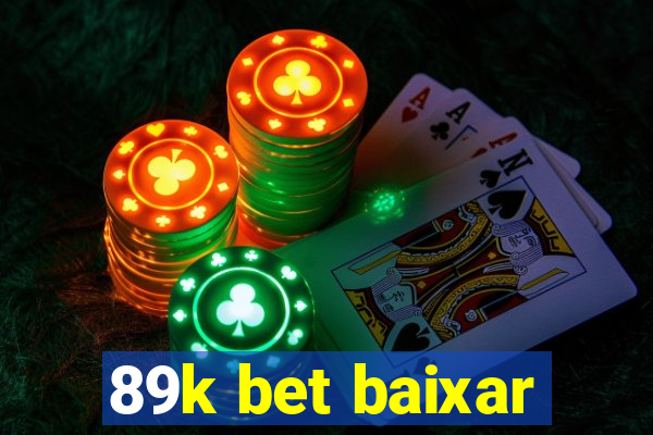 89k bet baixar