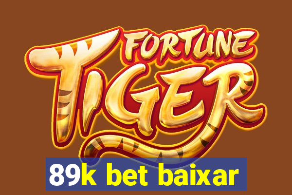 89k bet baixar