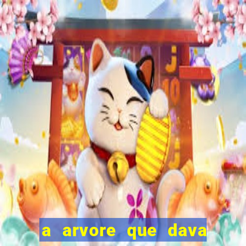 a arvore que dava dinheiro resumo