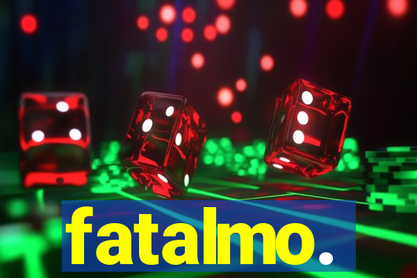 fatalmo.