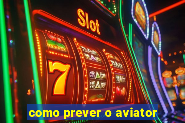 como prever o aviator