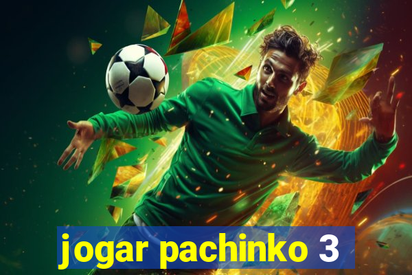 jogar pachinko 3