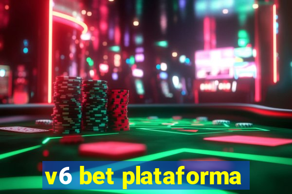 v6 bet plataforma