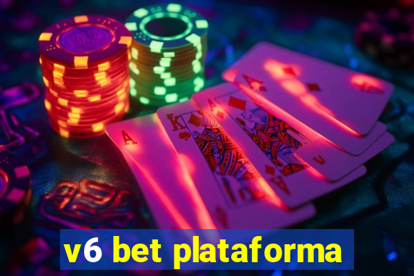 v6 bet plataforma