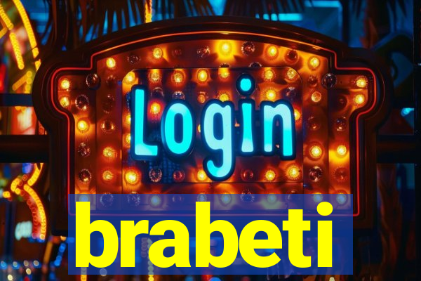 brabeti