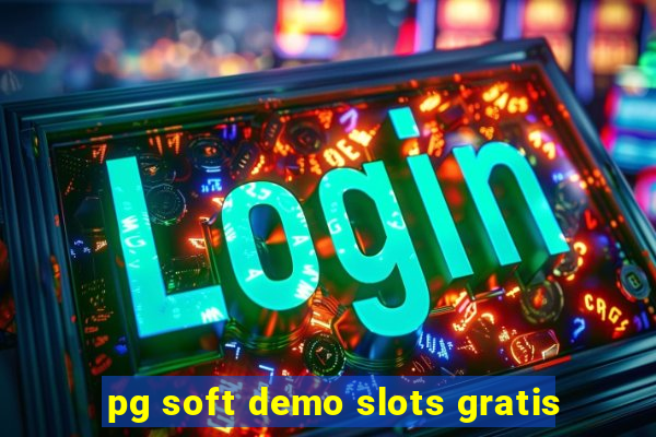 pg soft demo slots gratis