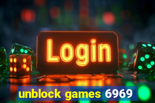 unblock games 6969