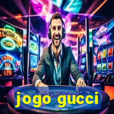 jogo gucci