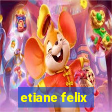 etiane felix