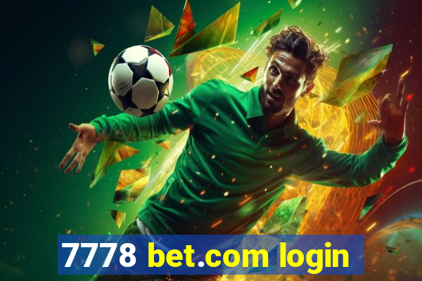 7778 bet.com login