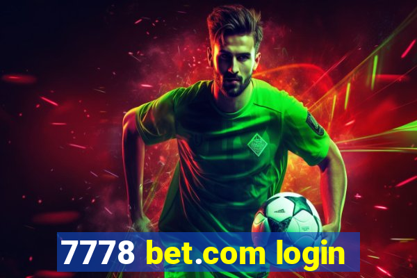 7778 bet.com login