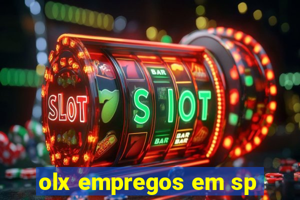 olx empregos em sp