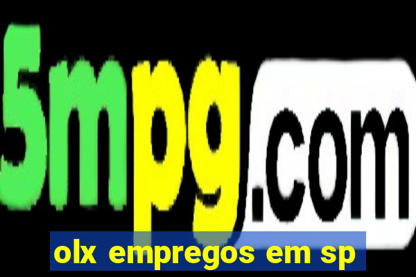 olx empregos em sp