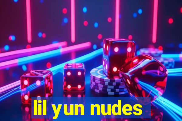 lil yun nudes