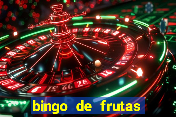 bingo de frutas para imprimir pdf