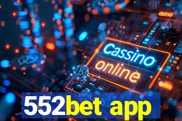 552bet app