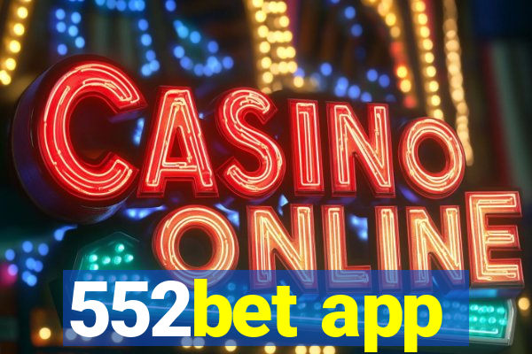 552bet app