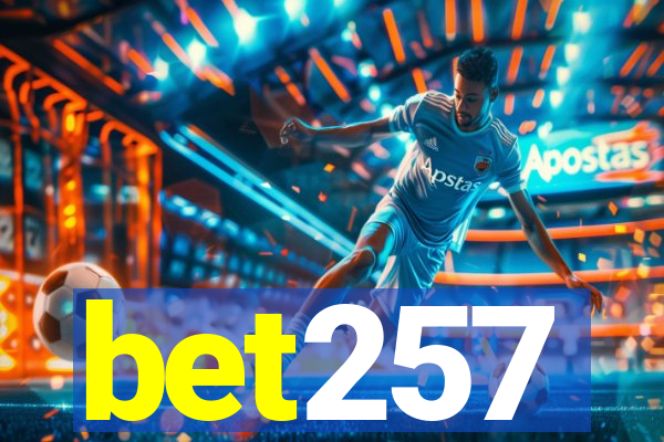 bet257