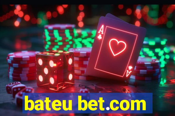 bateu bet.com