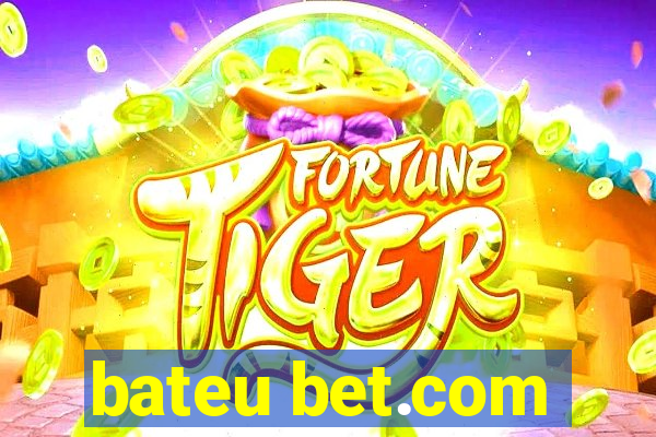 bateu bet.com