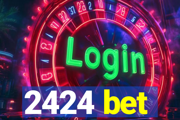 2424 bet