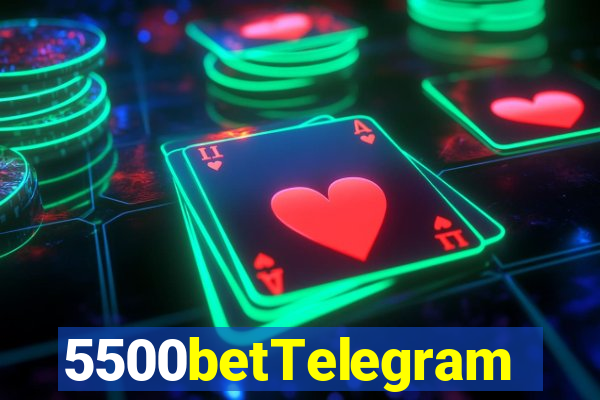 5500betTelegram