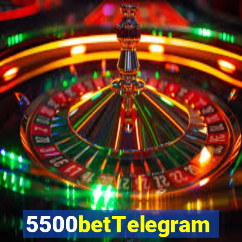 5500betTelegram